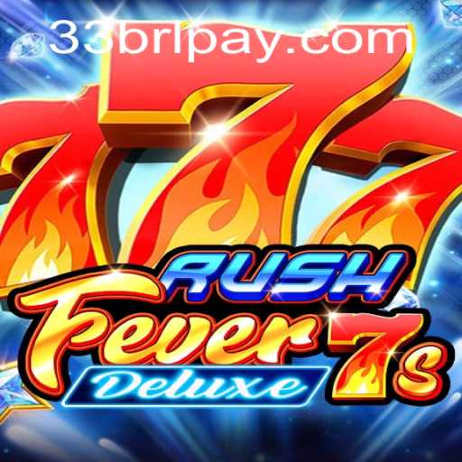 Mastering RushFever7sDeluxe: Dive into the Exciting World of 33JiLi