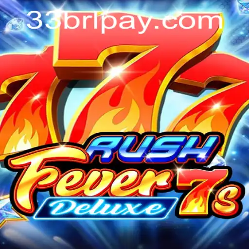 Mastering RushFever7sDeluxe: Dive into the Exciting World of 33JiLi